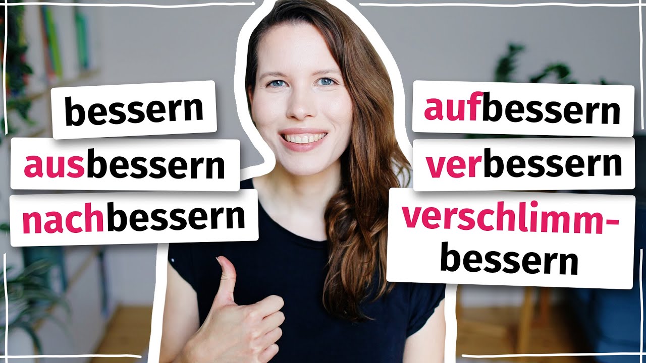 Besser Verben mit „bessern“: Was sind die Unterschiede? - YouTube