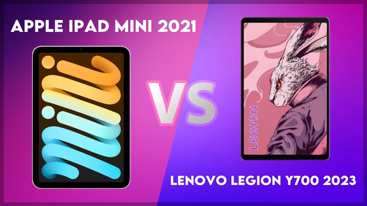 Apple iPad Mini 2021 vs Lenovo Legion Y700 2023 Technical Comparison