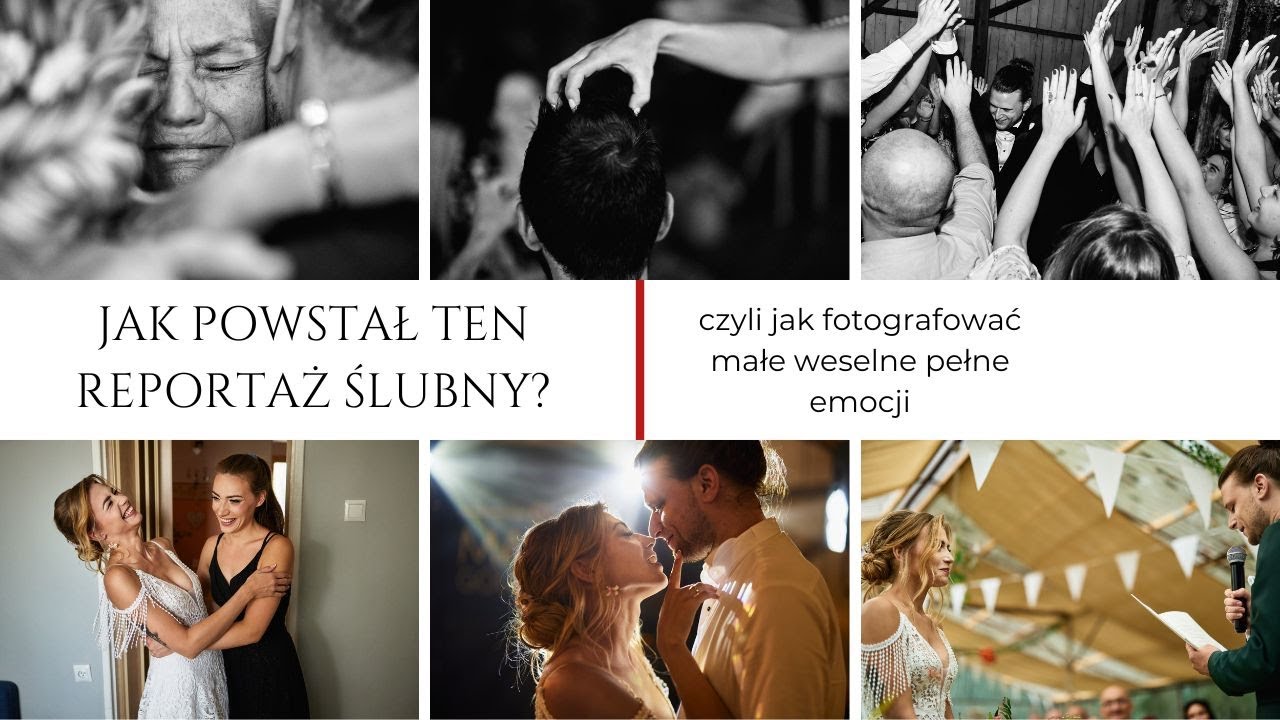 Jeden reportaż ślubny i ogrom emocji. Całość bez pozowania i kreowania!