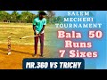 Cricket | Mecheri 50k Tournament |Mr. 360 Vs Trichy Ramana Boys | Day 3 Round 2 | #Ashes #india