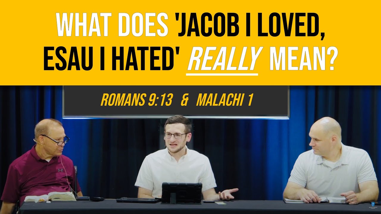 What Does Jacob I Loved Esau I Hated Mean YouTube what-does-jacob-i-loved-esau-i-hated-mean-youtube