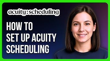 How to Set Up Acuity Scheduling Quickly