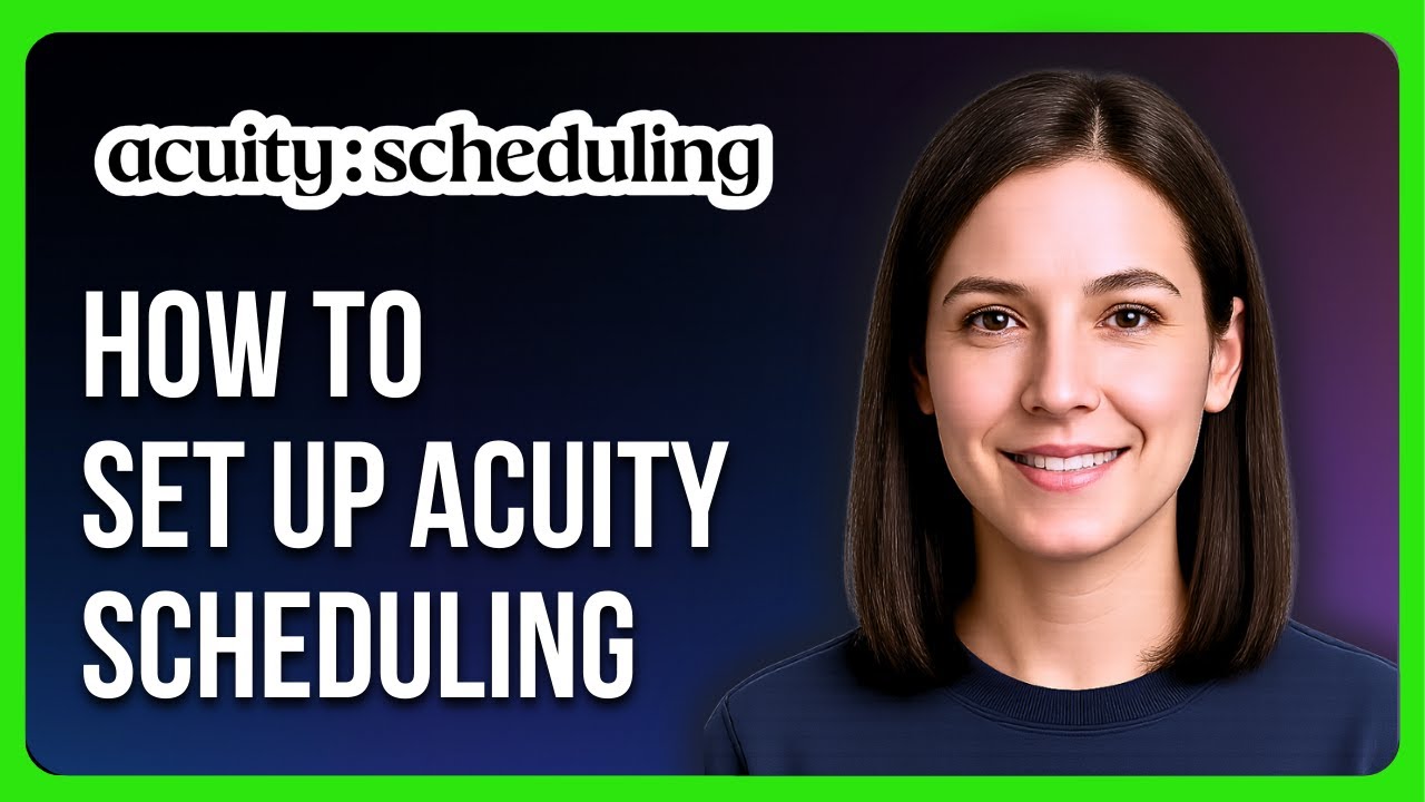 Как быстро настроить систему планирования Acuity