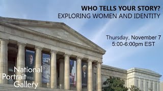 Who Tells Your Story? Exploring Women and Identity