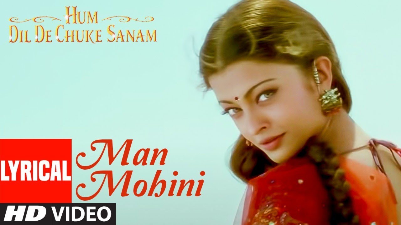 Man Mohini Lyrical Video Song  Hum Dil De Chuke Sanam  Ajay Devgan Aishwarya Rai Salman Khan