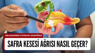 Safra Kesesi Ağrısı Nasıl Geçer? Evde Doğal Yöntemlerle Safra Ağrısına Çözüm Ve Rahatlama