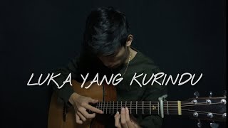 Mahen  Luka Yang Kurindu fingerstyle Guitar  Cover Hansen Vendi Agus