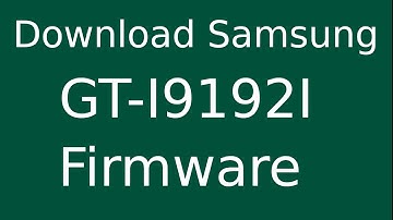 How To Download Samsung Galaxy S4 Mini GT-I9192I Stock Firmware (Flash File) For Update Device