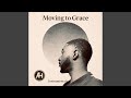 Moving To Grace Instrumental