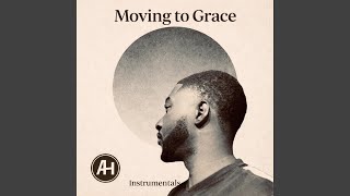 Moving To Grace instrumental