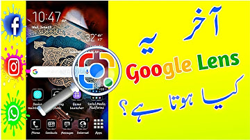 How To Use Google Lens - Google Lens Tips & Tricks