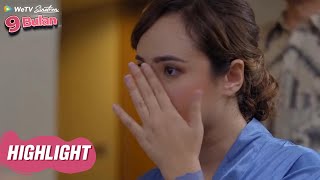 WeTV Sinetron 9 Bulan | Highlight EP07 Kasihan Karen Telah Kehilangan Ibunya Sejak Lahir | WeTV