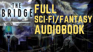 Full Science Fiction/Fantasy Audiobook - The Bridge, The Mindbridge Trilogy Book 1 by Joe Luegers