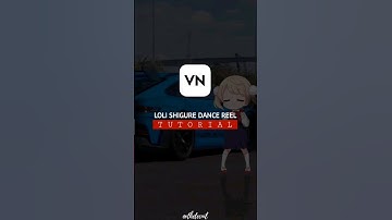 Loli Shigure Dance Reel Edit in VN - Tutorial #shorts