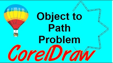 Corel Draw Tips & Tricks Object to Path and NOT going to work