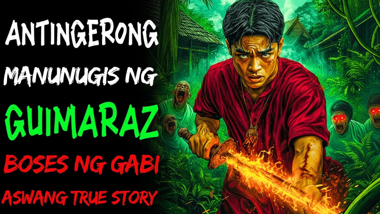ANTINGERO NA TUMUTUGIS SA GUIMARAS (Aswang True Story)