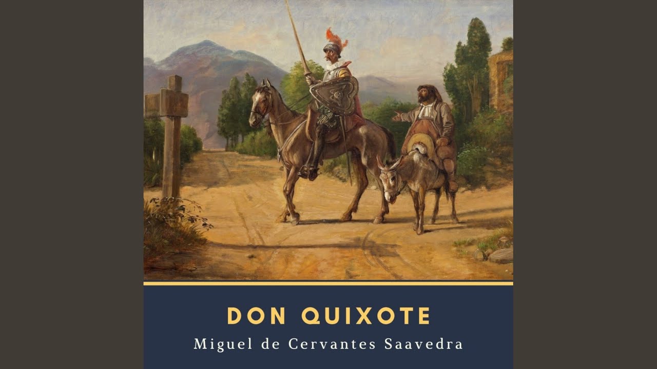 Volume 1, Chapter 4.4 - Don Quixote - YouTube