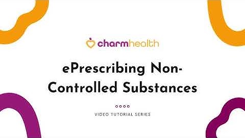 ePrescribing Non-Controlled Substances