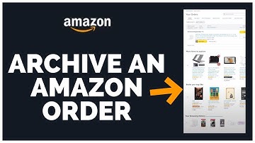 How to Archive Amazon Order (2023 UPDATED!)