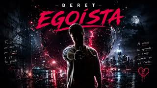 Beret - Egoísta