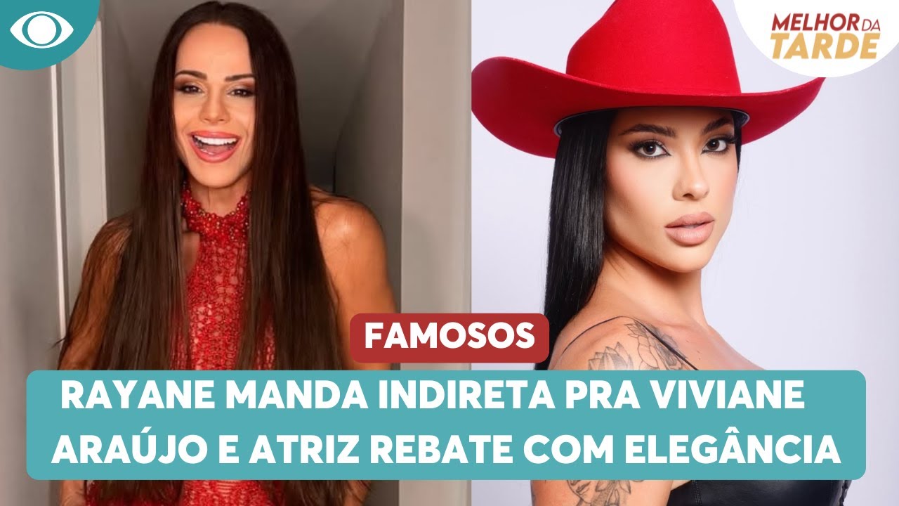 Rayane manda indireta pra Viviane Araújo e atriz rebate
