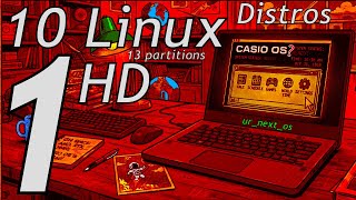 10 Linux Distros on 1 HD | ur_next_os | 012