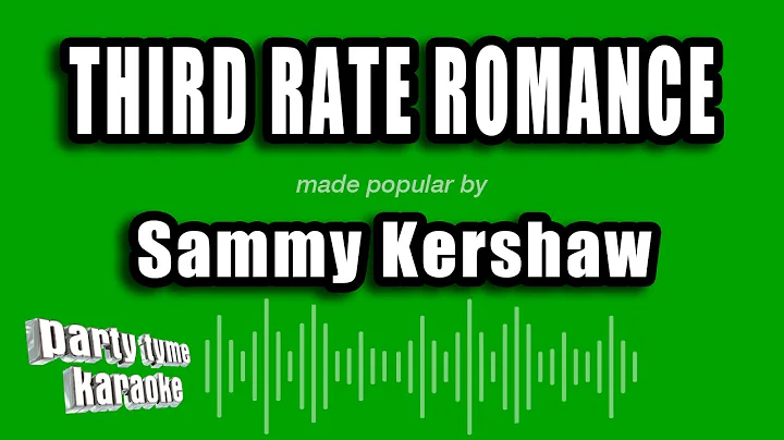 Sammy Kershaw - Third Rate Romance (Karaoke Version)