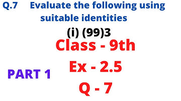 Class - 9th, Ex - 2.5, Q7  (POLYNOMIALS) Maths NCERT CBSE