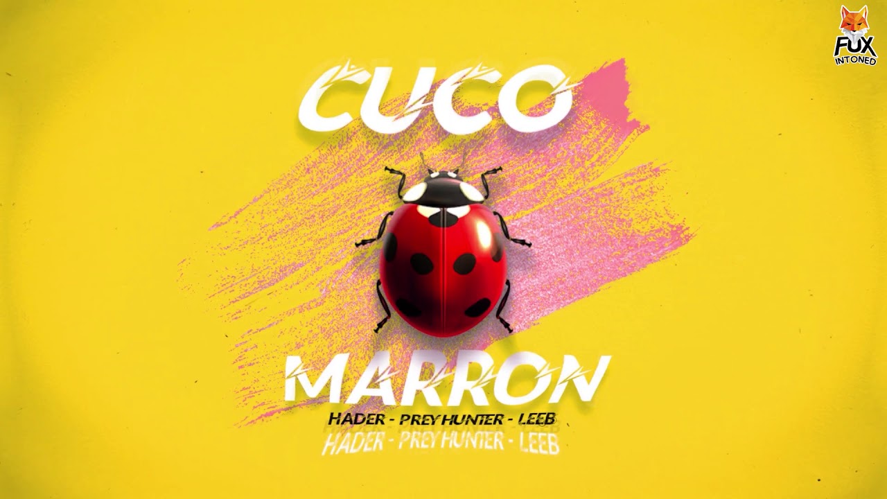 Cuco Marron (Original Mix)- Leeb - Prey Hunter - Hader  ✘  (Guaracha, Aleteo y Zapateo)