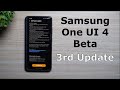 Samsung One UI 4 Beta - 3rd Update Is Here | This Is What It Fixed