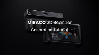 Revopoint MIRACO 3D Scanner: Calibration Tutorial screenshot 1