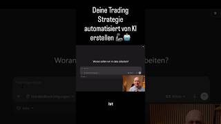 Schritt für Schritt zur automatisierten KI-Trading Strategie