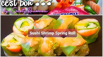 SUSHI SHRIMP SPRING ROLL