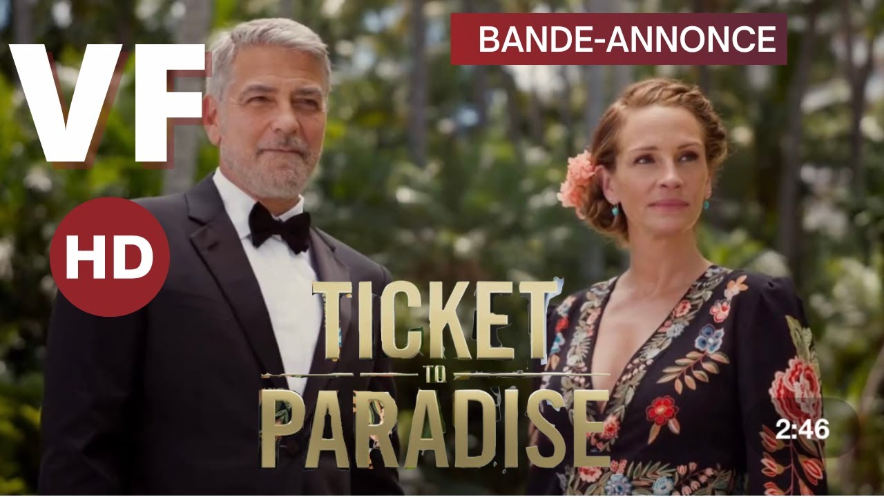 TICKET TO PARADISE VF | BANDE-ANNONCE OFFICIELLE (2022) - YouTube