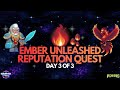 PIXELS︱🔥EMBER UNLEASHED QUEST DAY 3 OF 3︱+25 REPUTATION PTS︱FABLEBORNE