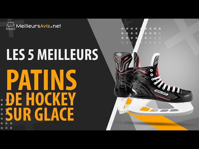 Le meilleur des patins de hockey