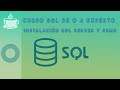 001 - Instalación SQL Server y Management Studio 2025 | Curso SQL desde cero