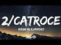 Rauw Alejandro - 2/Catorce (Letra/Lyrics)