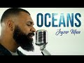 OCEANS | Jeyzer Maia (Cover) Hilsong United