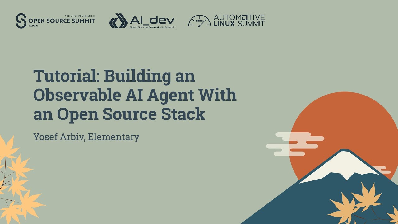 Tutorial: Building an Observable AI Agent With an Open Source Stack ...