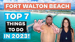 TOP 7 Things To Do In Fort Walton Beach Florida In 2024!