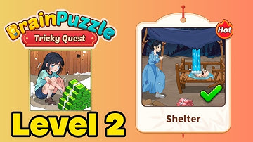 Brain puzzle tricky quest level 2 walkthrough ( shelter )