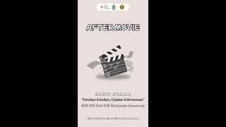 AFTER MOVIE - BAKSOS 2024 || Tebarkan Kebaikan, Ciptakan Kebersamaan || KSR PMI UNIT UIN WALISONGO