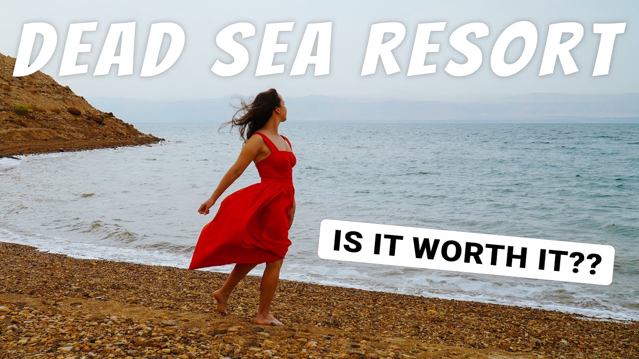 Is a Dead Sea Resort Worth It?