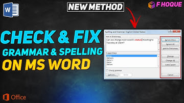 How to Fix Grammar and Spelling Check in MS Word (2007-2021) | F HOQUE |