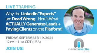 LinkedIn Lead Generation &quot;Experts&quot; are Dead Wrong - Here&#39;s What REALLY Gets You Paying Clients!