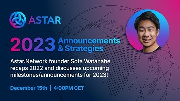 Astar Network Announcements and Strategies for 2023!