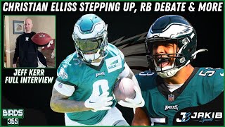 Jeff Kerr Talks Eagles' Christian Elliss Hype, RB Depth Chart Debate & much more