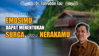 FAHRUDDIN FAIZ | TAHANLAH EMOSIMU | NGAJI FILSAFAT