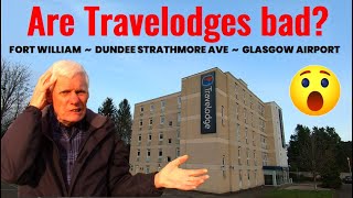 *REALLY* BAD?? I try 3 Travelodges - Fort William, Dundee Strathmore Ave and Glasgow Airport.